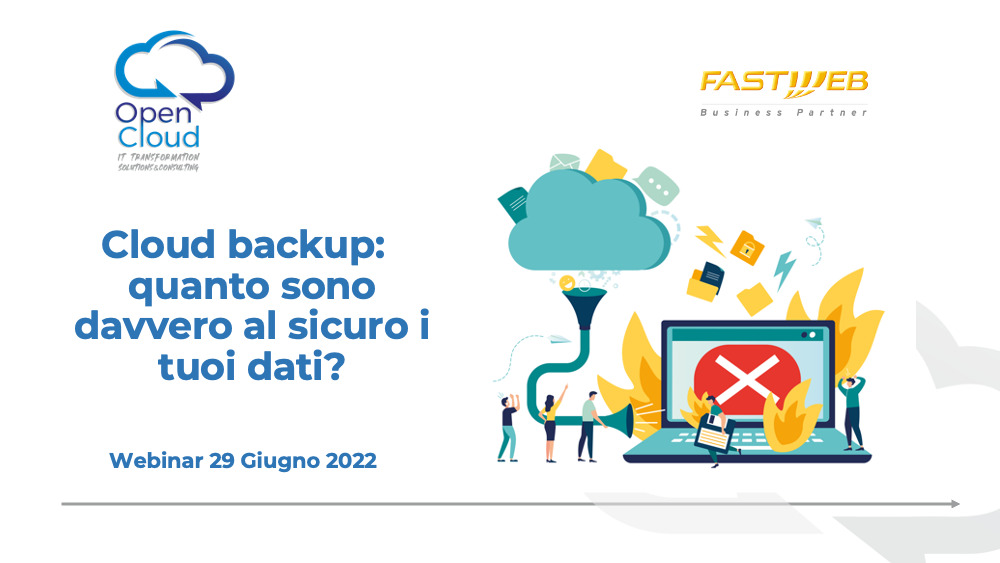Webinar: Cloud backup, quanto sono davvero al sicuro i tuoi dati?