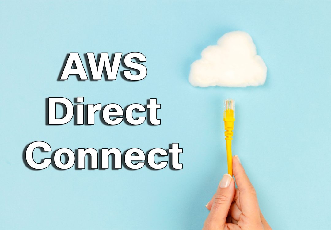 AWS Direct Connect: connessione diretta al cloud AWS